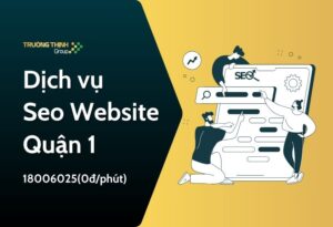Dịch vụ Seo Website Quận 1