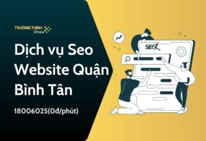 Dịch vụ Seo Website Quận Bình Tân