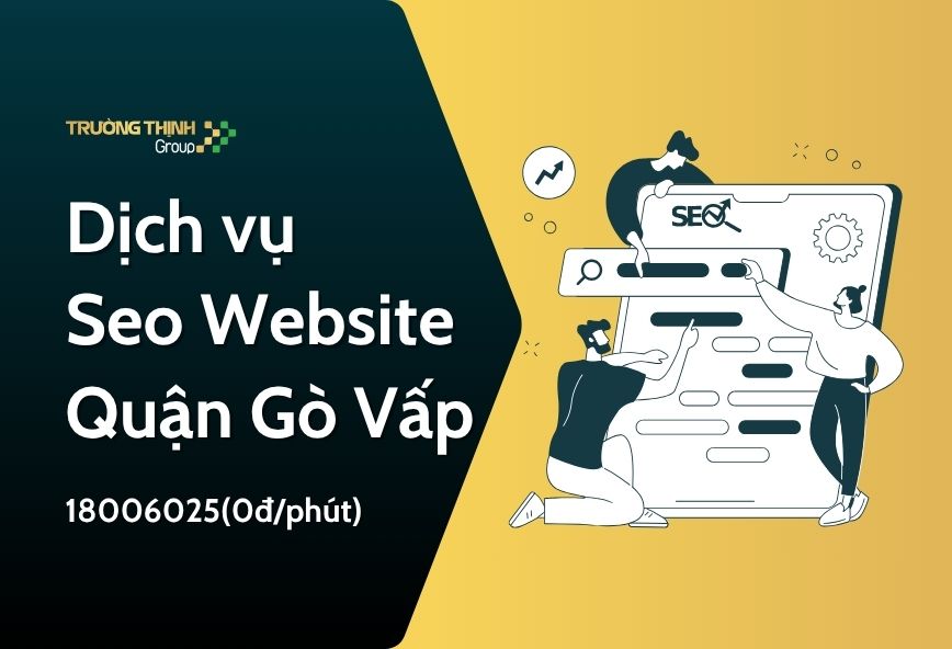 Dịch vụ Seo Website Quận Gò Vấp