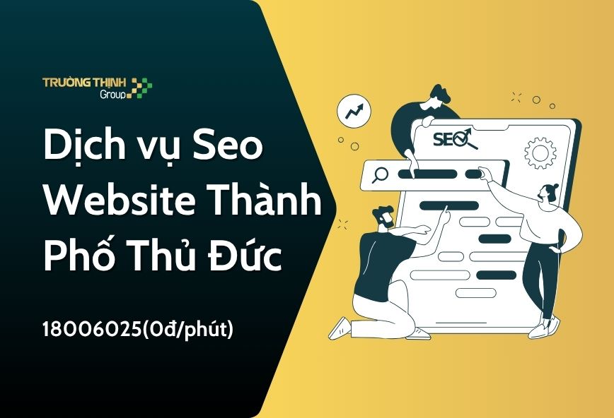 Dịch vụ Seo Website Thành Phố Thủ Đức