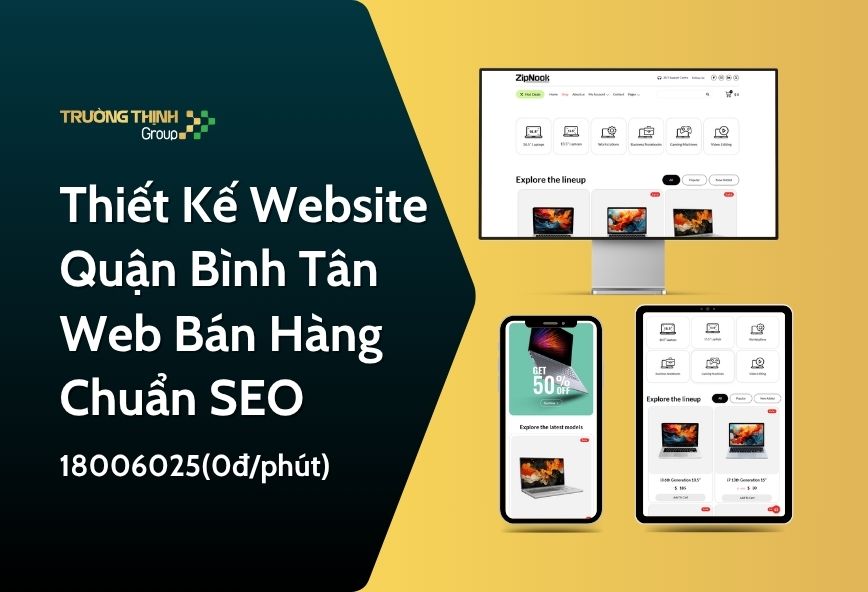 Thiết Kế Website Quận Bình Tân | Web Bán Hàng Chuẩn SEO